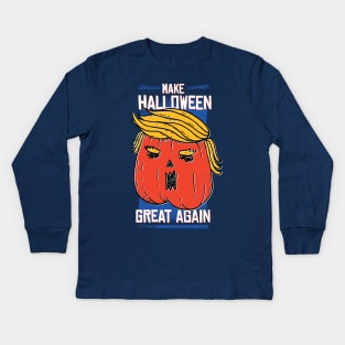 Make Halloween Great Again Kids Long Sleeve T-Shirt